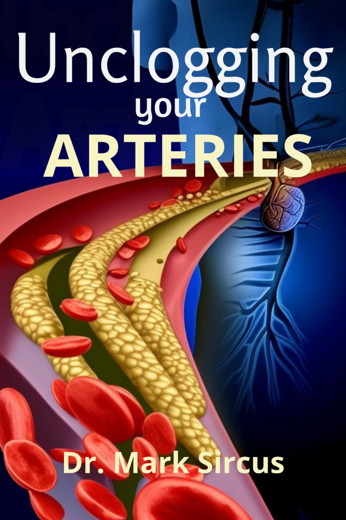 unclogging your arteries dr. mark sircus 1080x1920px